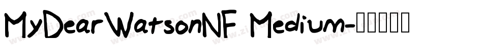 MyDearWatsonNF Medium字体转换